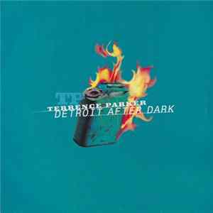 Terrence Parker - Detroit After Dark FLAC