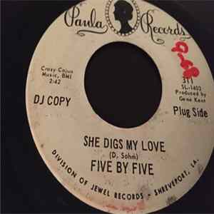 Five By Five - She Digs My Love / Ain't Gonna Be Your Fool No More FLAC