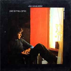 Joan Manuel Serrat - Per Al Meu Amic FLAC
