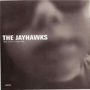 The Jayhawks - Save It For A Rainy Day FLAC