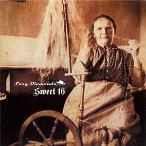 Lazy Diamonds - Sweet 16 FLAC