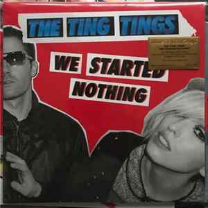 The Ting Tings - We Started Nothing FLAC