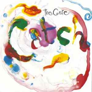 The Cure - Catch FLAC