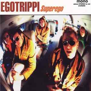 Egotrippi - Superego FLAC