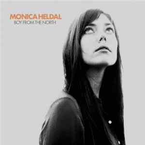 Monica Heldal - Boy From The North FLAC