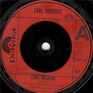 Earl Roberts - Long Weekend FLAC