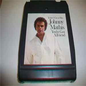 Johnny Mathis - You've Got A Friend FLAC