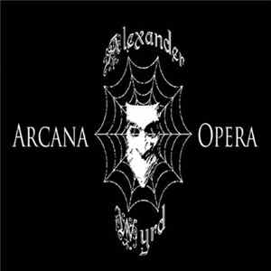 Alexander Wyrd - Arcana Opera FLAC