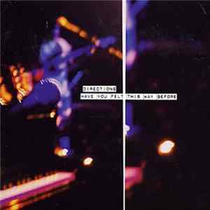 Directions - Have You Felt This Way Before FLAC