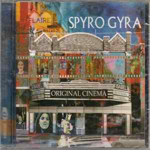 Spyro Gyra - Original Cinema FLAC
