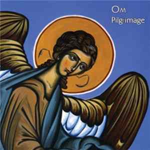 OM - Pilgrimage FLAC