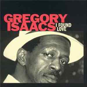 Gregory Isaacs - I Found Love FLAC