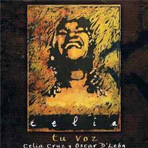Celia Cruz Y Oscar D' León - Tu Voz FLAC