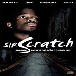 Sir Scratch - Cinema: Entre O Coração E O Realismo FLAC