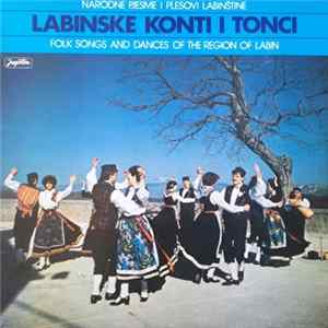RKUD Rudar - Raša - Labinske Konti I Tonci - Narodne Pjesme I Plesovi Labinštine - Folk Songs And Dances Of The Region Of Labin FLAC