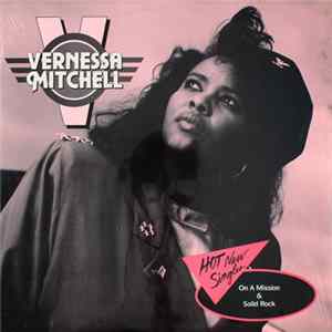 Vernessa Mitchell - On A Mission / Solid Rock FLAC