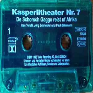 Jörg Schneider, Ines Torelli, Paul Bühlmann - De Schorsch Gaggo Reist Uf Afrika / Die Siebe Wunderchrüütli FLAC