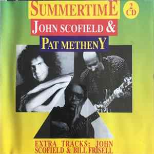 John Scofield & Pat Metheny - Summertime FLAC