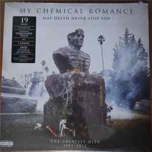 My Chemical Romance - May Death Never Stop You FLAC