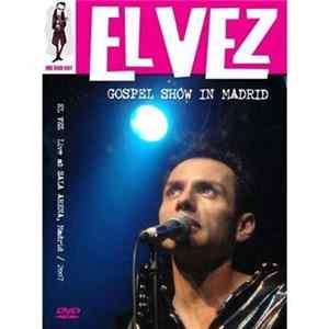 El Vez - Gospel Show In Madrid FLAC