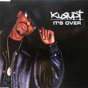 Kurupt - It's Over FLAC
