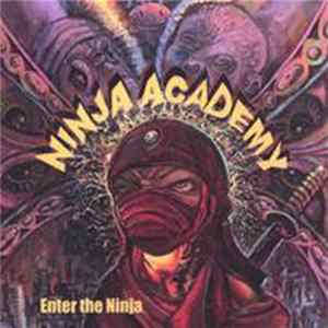 Ninja Academy - Enter The Ninja FLAC