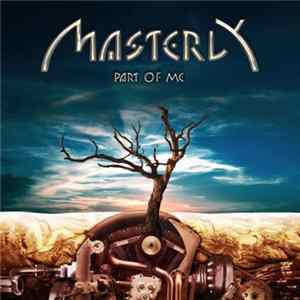 Masterly - Part Of Me FLAC