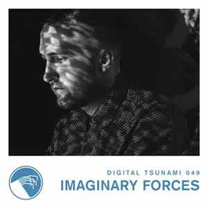 Imaginary Forces - Digital Tsunami 049 FLAC