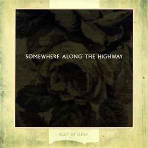 Cult Of Luna - Somewhere Along The Highway FLAC