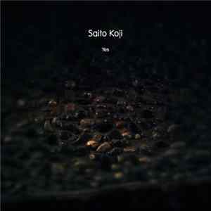 Saito Koji - Yes FLAC