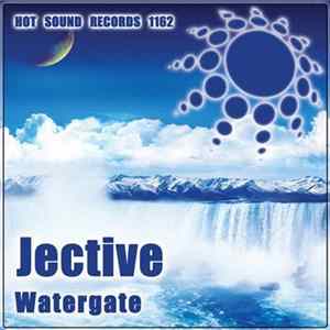 Jective - Watergate FLAC
