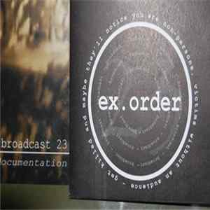 Ex.Order - Broadcast 23 FLAC