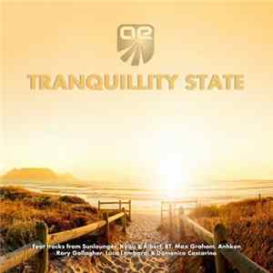 Various - Tranquillity State FLAC