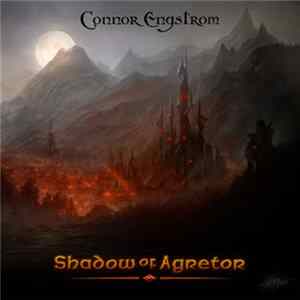 Connor Engstrom - Shadow of Agretor FLAC