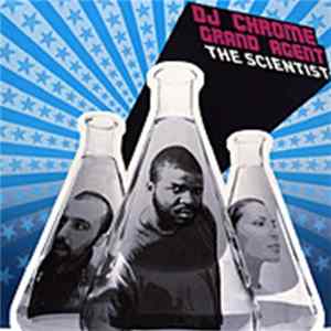 DJ Chrome / Grand Agent - The Scientist FLAC