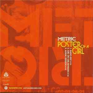 Metric - Poster Of A Girl FLAC