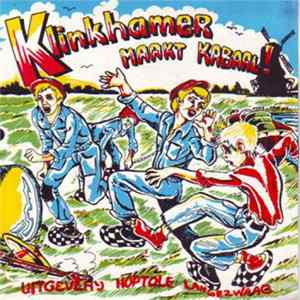 Klinkhamer - Klinkhamer Maakt Kabaal! FLAC