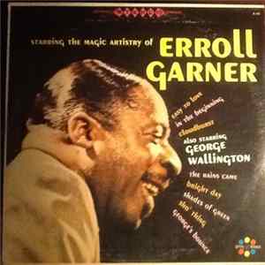 Erroll Garner / George Wallington - Starring The Magic Artistry Of Erroll Garner FLAC