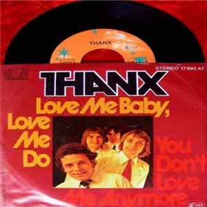Thanx - Love Me Baby, Love Me Do FLAC