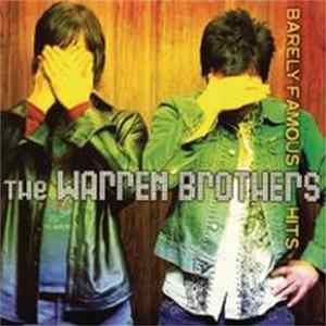 The Warren Brothers - Barely Famous Hits FLAC