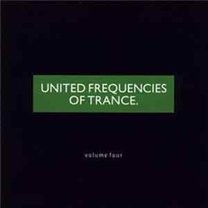 Various - United Frequencies Of Trance. Volume Four FLAC
