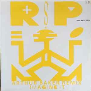 R.S.P. - Imagine It (Arthur Baker Remix) FLAC