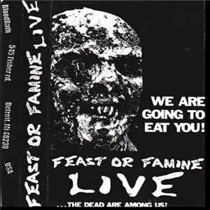 Feast Or Famine - We Are Going To Eat You! FLAC