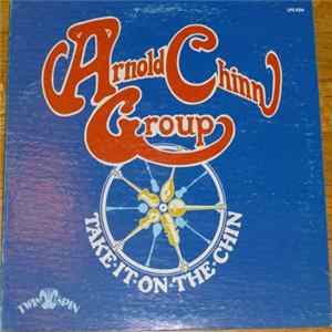 Arnold Chinn Group - Take It On The Chin FLAC