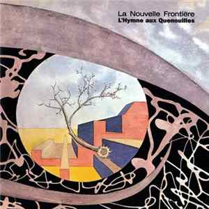La Nouvelle Frontière - L'Hymne Aux Quenouilles FLAC