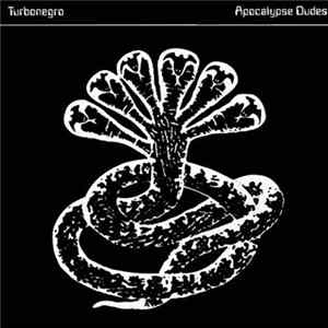 Turbonegro - Apocalypse Dudes FLAC