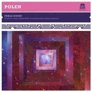 Polen - Feels Good FLAC