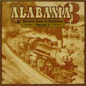 Alabama 3 - The Last Train To Mashville Vol. 1 FLAC