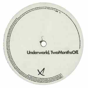 Underworld - Two Months Off FLAC