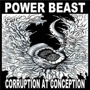 Power Beast - Corruption At Conception FLAC